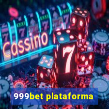 999bet plataforma